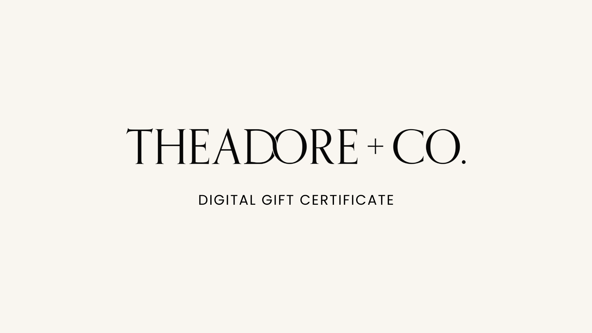 Theadore + Co. Gift Card